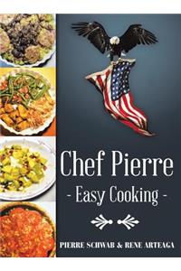 Chef Pierre-Easy Cooking
