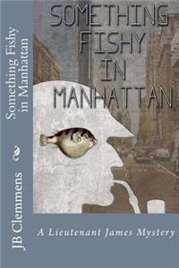 Something Fishy in Manhattan