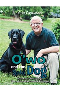 O'Wo and the Solo Dog