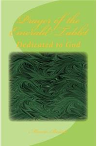 Prayer To the Emerald Tablet
