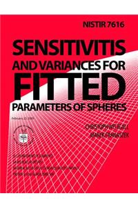NISTIR 7616 Sensitivities and Variances for Fitted Parameters of Spheres