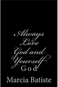Always Love God and Yourself