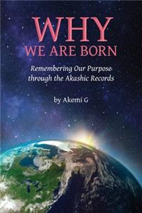 Why We Are Born