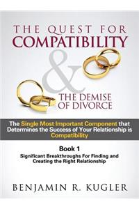 Quest For Compatibility & the Demise of Divorce