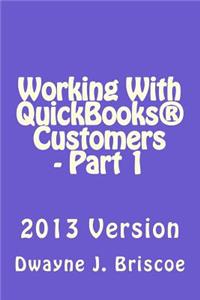 Working With QuickBooks Customers - Part 1