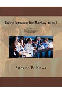 Business Improvement Tools Made Easy