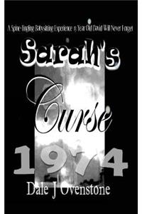 Sarah's Curse 1974: A Spine-Tingling Babysitting Experience 13 Year Old David Will Never Forget