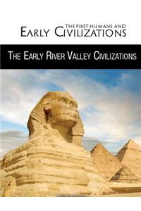 Early River Valley Civilizations