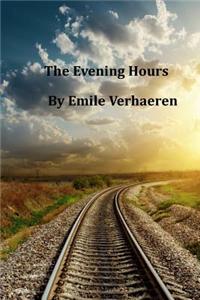 The Evening Hours