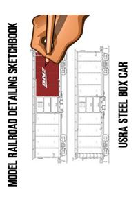 Model Railroad Detailing Sketchbook