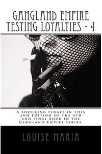Gangland Empire Testing Loyalties - 4