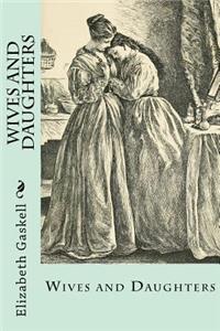 Wives and Daughters