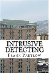 Intrusive Detecting