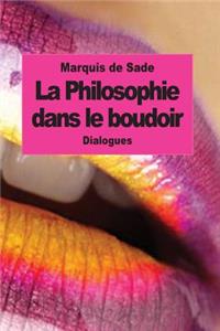 La Philosophie dans le boudoir