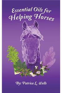 Essential Oils for Helping Horses