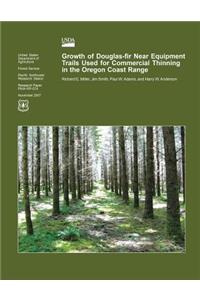 Growth of Douglas-fir Near Equipment Trails Used for Commercial Thinning in the Oregon Coast Range