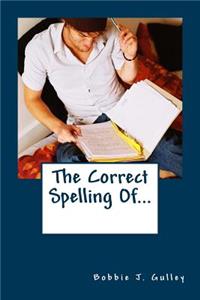 Correct Spelling Of...