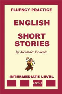 English, Short Stories, Intermediate Level