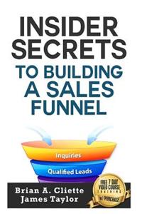 Insider Secrets to Building a Sales Funnel