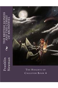 The British Lioness and the Curses of Bromfryel