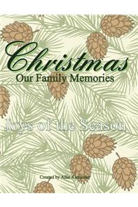 Christmas, Our Family Memories