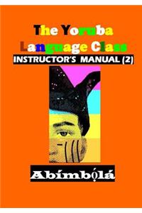 Yoruba Language Class Instructor's Manual (2)