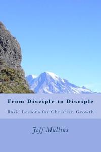 From Disciple to Disciple