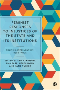 Feminist Responses to Injustices of the State