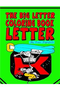 The Big Letter Coloring Book