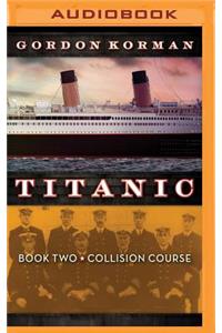 Titanic #2: Collision Course