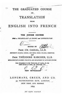 Graduated Course of Translation From English Into French, the Junior Course