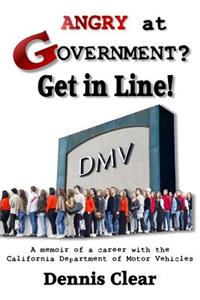 Angry at Government? Get in Line!