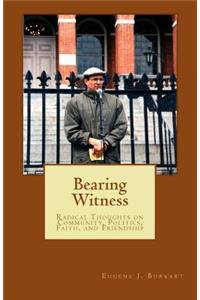 Bearing Witness