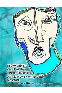cartone animato volti figurative imparare stili artistici libro da colorare per gli adulti per artista Grace Divine