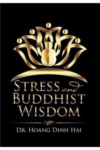 Stress and Buddhist Wisdom