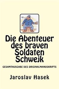 Die Abenteuer Des Braven Soldaten Schwejk