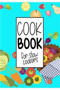 Cook Book for Slow Cookers