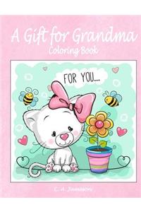 A Gift for Grandma Coloring Book