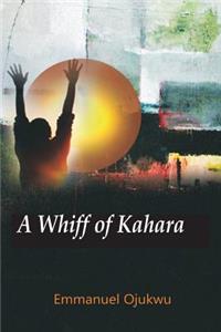 Whiff Of Kahara