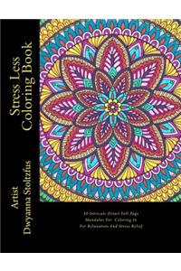 Stress Less Coloring Book