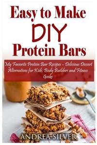 Easy to Make DIY Protein Bars