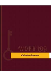 Calender Operator Work Log