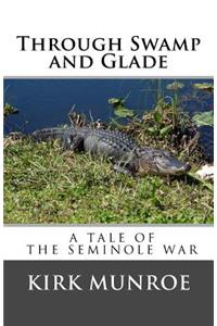 Through Swamp and Glade