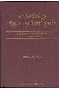 An Anthology Regarding Merit Goods