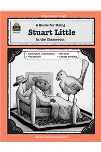 A Guide for Using Stuart Little in the Classroom