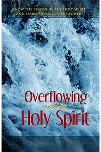 Overflowing with the Holy Spirit