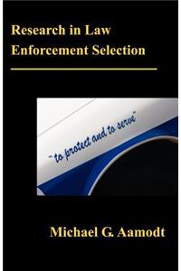 Research in Law Enforcement Selection