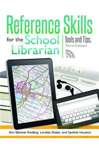 Reference Skills for the School Librarian