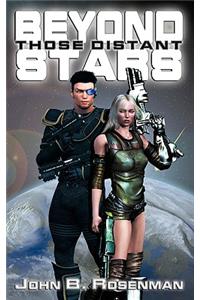 Beyond Those Distant Stars