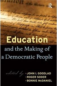 Education and the Making of a Democratic People